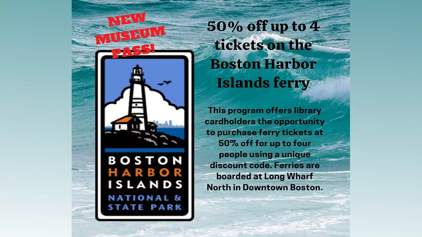 2024 New Museum Pass Boston Harbor Islands slide image