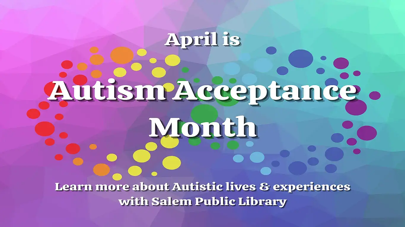 Autism Acceptance Month slide